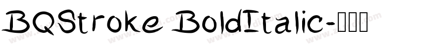 BQStroke BoldItalic字体转换